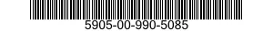 5905-00-990-5085  5905009905085 009905085