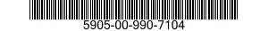5905-00-990-7104  5905009907104 009907104