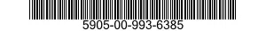 5905-00-993-6385  5905009936385 009936385