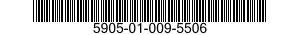 5905-01-009-5506 RESISTOR,FIXED,WIRE WOUND,INDUCTIVE 5905010095506 010095506