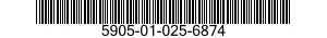 5905-01-025-6874  5905010256874 010256874