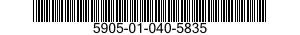 5905-01-040-5835  5905010405835 010405835