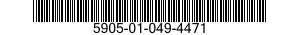 5905-01-049-4471  5905010494471 010494471