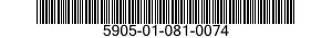 5905-01-081-0074 RESISTOR,VARIABLE,NONWIRE WOUND,NONPRECISION 5905010810074 010810074