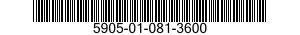 5905-01-081-3600  5905010813600 010813600