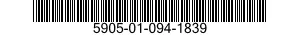 5905-01-094-1839 RESISTOR,FIXED,WIRE WOUND,NONINDUCTIVE 5905010941839 010941839