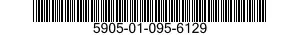 5905-01-095-6129 RESISTOR,FIXED,WIRE 5905010956129 010956129