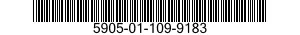 5905-01-109-9183 RESISTOR 5905011099183 011099183