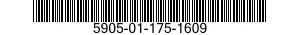 5905-01-175-1609  5905011751609 011751609