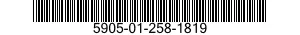5905-01-258-1819 RESISTOR,CHIP,FIXED,FILM 5905012581819 012581819