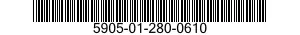 5905-01-280-0610 RESISTOR ASSEMBLY 5905012800610 012800610