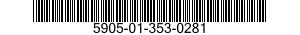 5905-01-353-0281 RESISTOR,FIXED,FILM 5905013530281 013530281