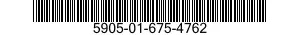 5905-01-675-4762 RESISTOR,CHIP,FIXED,FILM 5905016754762 016754762