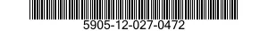 5905-12-027-0472 RESISTOR,FIXED,WIRE WOUND,NONINDUCTIVE 5905120270472 120270472