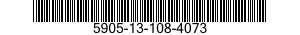 5905-13-108-4073 RESISTOR,VARIABLE,N 5905131084073 131084073