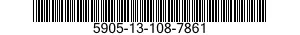 5905-13-108-7861 RESISTOR,FIXED,WIRE 5905131087861 131087861