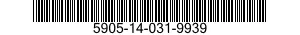 5905-14-031-9939 RESISTOR,FIXED,WIRE WOUND,INDUCTIVE 5905140319939 140319939