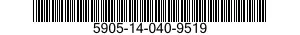 5905-14-040-9519  5905140409519 140409519