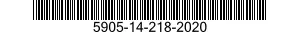 5905-14-218-2020 RESISTOR,FIXED,FILM 5905142182020 142182020