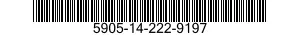 5905-14-222-9197 RESISTOR,FIXED,WIRE WOUND,INDUCTIVE 5905142229197 142229197