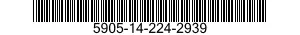 5905-14-224-2939 RESISTOR,FIXED,WIRE WOUND,INDUCTIVE 5905142242939 142242939