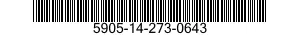 5905-14-273-0643  5905142730643 142730643