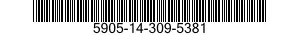 5905-14-309-5381  5905143095381 143095381