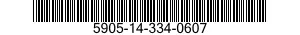 5905-14-334-0607 RESISTOR,FIXED,WIRE WOUND,INDUCTIVE 5905143340607 143340607