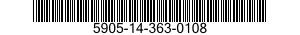 5905-14-363-0108  5905143630108 143630108