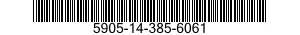 5905-14-385-6061 RESISTOR,FIXED,WIRE WOUND,INDUCTIVE 5905143856061 143856061