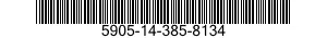 5905-14-385-8134 RESISTOR,FIXED,FILM 5905143858134 143858134