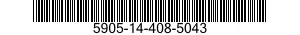 5905-14-408-5043 RESISTOR,FIXED,WIRE WOUND,INDUCTIVE 5905144085043 144085043