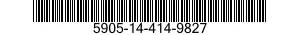 5905-14-414-9827 RESISTOR,FIXED,WIRE WOUND,INDUCTIVE 5905144149827 144149827