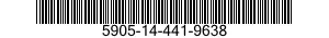 5905-14-441-9638 RESISTOR,FIXED,FILM 5905144419638 144419638