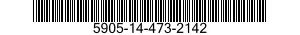 5905-14-473-2142 RESISTOR,VARIABLE,NONWIRE WOUND,NONPRECISION 5905144732142 144732142