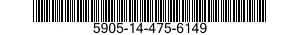 5905-14-475-6149  5905144756149 144756149