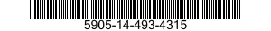 5905-14-493-4315 RESISTOR,FIXED,FILM 5905144934315 144934315