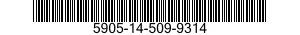 5905-14-509-9314 RESISTOR SET,MATCHED 5905145099314 145099314