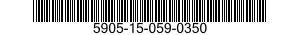 5905-15-059-0350 RESISTOR,FIXED,WIRE WOUND 5905150590350 150590350