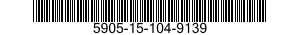 5905-15-104-9139 RESISTORE FISSO A S 5905151049139 151049139
