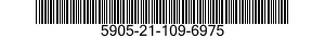 5905-21-109-6975 RESISTOR,VARIABLE,WIRE WOUND,NONPRECISION 5905211096975 211096975