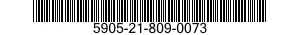 5905-21-809-0073 RESISTOR,FIXED,WIRE WOUND,NONINDUCTIVE 5905218090073 218090073