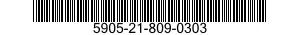 5905-21-809-0303 RESISTOR,FIXED,WIRE WOUND,NONINDUCTIVE 5905218090303 218090303
