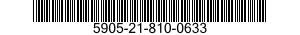 5905-21-810-0633 RESISTOR,FIXED,COMPOSITION 5905218100633 218100633