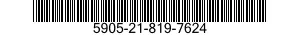 5905-21-819-7624 RESISTOR,FIXED,WIRE WOUND,NONINDUCTIVE 5905218197624 218197624