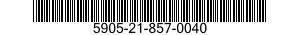 5905-21-857-0040  5905218570040 218570040