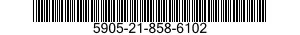 5905-21-858-6102 RESISTOR,VARIABLE,NONWIRE WOUND,NONPRECISION 5905218586102 218586102
