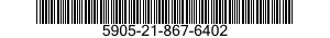 5905-21-867-6402 RESISTOR,VARIABLE,WIRE WOUND,NONPRECISION 5905218676402 218676402