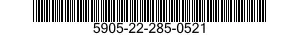 5905-22-285-0521 RESISTOR,FIXED,WIRE WOUND 5905222850521 222850521