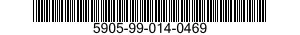 5905-99-014-0469 RESISTOR,FIXED,WIRE WOUND 5905990140469 990140469